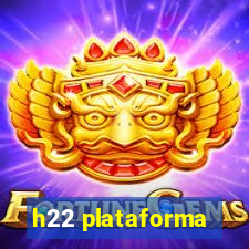 h22 plataforma